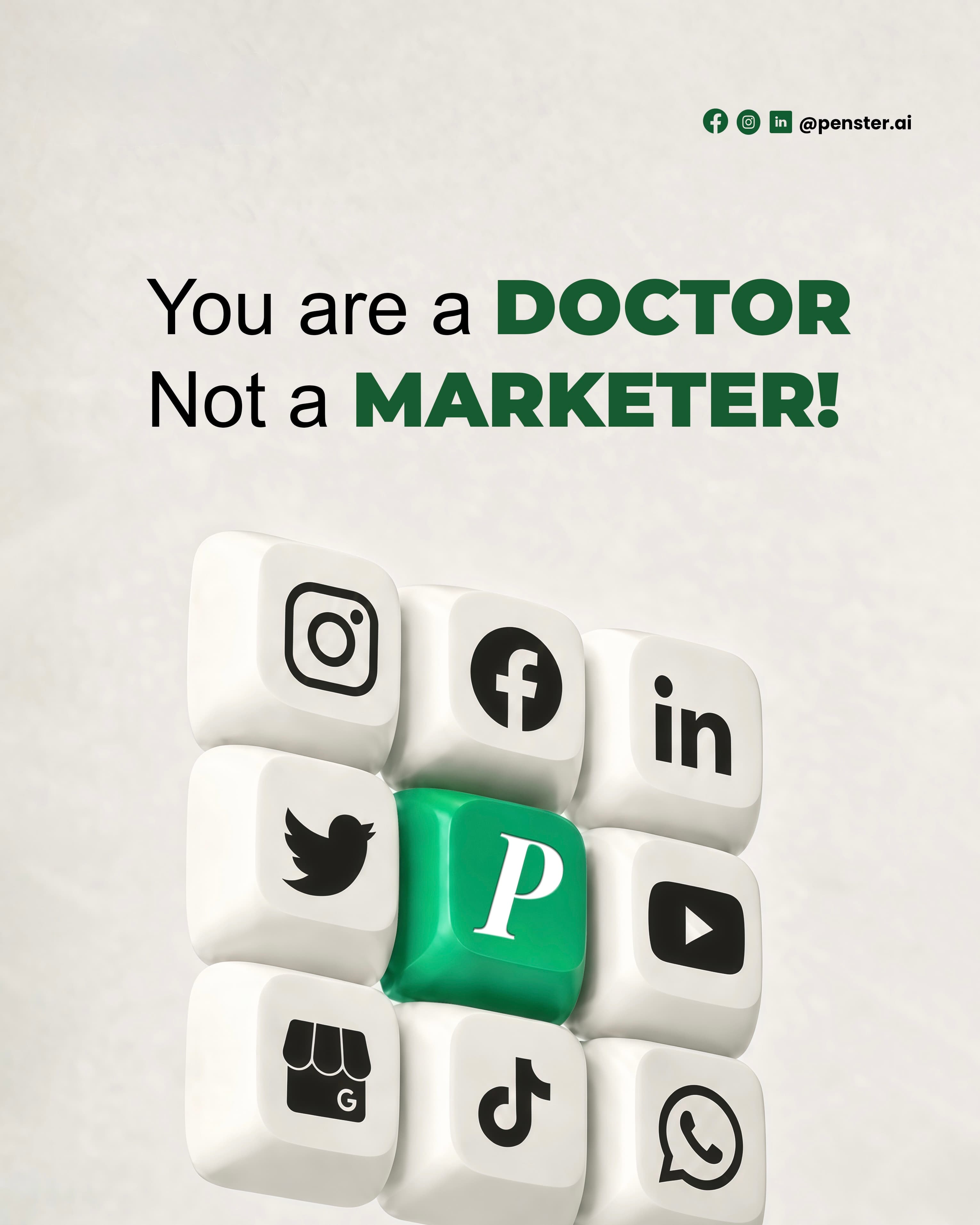 Penster creative showing that doctors should not have to be marketers
